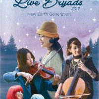 LIVE DRYADS New Earth Generation 2017